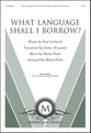 What Language Shall I Borrow? SATB choral sheet music cover